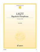 Cover icon of Rigoletto, Concert-Paraphrase on the quartet from the opera by Giuseppe Verdi sheet music for piano solo by Franz Liszt, classical score, advanced skill level