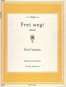 Cover icon of Frei weg!, March sheet music for violin and piano by Carl Latann, classical score, easy skill level