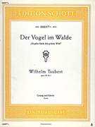 Cover icon of Der Vogel im Walde, Op. 158/1, Ich gehe durch den grünen Wald sheet music for soprano and piano by Wilhelm Taubert, classical score, easy/intermediate skill level