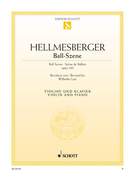 Cover icon of Ball scene sheet music for violin and piano by Josef Hellmesberger, classical score, advanced skill level