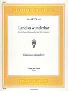 Cover icon of Land so wunderbar, Aria of Vasco da Gama from the opera "Die Afrikanerin" sheet music for tenor and piano by Giacomo Meyerbeer, classical score, easy/intermediate skill level