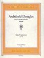 Archibald Douglas Op. 128 "Ich hab es getragen sieben Jahr" sheet music download