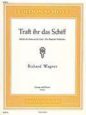 Traft ihr das Schiff  from the opera "Der fliegende Holländer" WWV 63 sheet music download