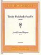 Tiroler Holzhackerbuab'n Op. 356 Collection of Famous Round Dances and Other Folk Dances sheet music download