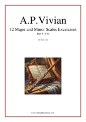 Cover icon of 12 Major and Minor Scales Excercises, part 1 sheet music for flute solo by Alfred Philip Vivian, classical score, intermediate skill level