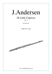 Cover icon of Little Caprices, 26 Op. 37 - Part II sheet music for flute solo by Joachim Andersen, classical score, intermediate/advanced skill level