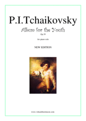 Cover icon of Album for the Youth, Op.39 (NEW EDITION) sheet music for piano solo by Pyotr Ilyich Tchaikovsky, classical score, easy skill level