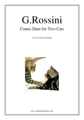Cover icon of Comic Duet for Two Cats sheet music for two violins and piano by Gioacchino Rossini, classical score, intermediate duet