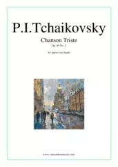 Cover icon of Chanson Triste Op. 40 No. 2 sheet music for piano four hands by Pyotr Ilyich Tchaikovsky, classical score, easy skill level