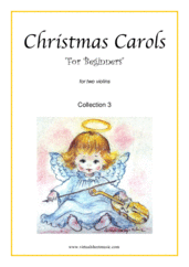 Cover icon of Christmas Sheet Music and Carols "For Beginners", coll.3 for two violins, beginner duet