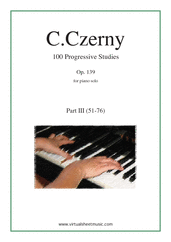 Cover icon of Progressive Studies, 100 Op.139, Part III sheet music for piano solo by Carl Czerny, classical score, easy/intermediate skill level