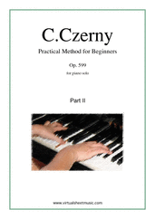 Cover icon of Practical Method for Beginners Op.599, Part II sheet music for piano solo by Carl Czerny, classical score, easy/intermediate skill level