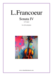 Cover icon of Sonata IV in E major sheet music for cello and piano by Louis Francoeur, classical score, advanced skill level