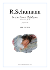 Cover icon of Scenes from Childhood (Kinderszenen) Op.15 (NEW EDITION) sheet music for piano solo by Robert Schumann, classical score, intermediate skill level