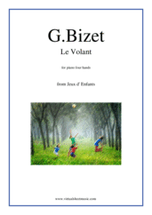 Cover icon of Le Volant, from Jeux d' Enfants sheet music for piano four hands by Georges Bizet, classical score, intermediate skill level