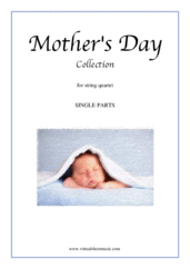 Cover icon of Mother's Day Collection, sweet and amusing compositions (parts) sheet music for string quartet, classical score, intermediate skill level