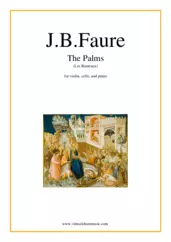 Cover icon of The Palms (Les Rameaux) sheet music for violin, cello and piano by Jean Baptiste Faure, classical wedding score, intermediate skill level