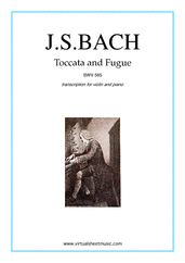 Cover icon of Toccata and Fugue in D minor BWV 565 sheet music for violin and piano by Johann Sebastian Bach, classical score, intermediate/advanced skill level