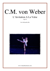 Cover icon of Invitation to the Dance Op. 65 sheet music for violin and cello by Carl Maria Von Weber, classical score, intermediate duet