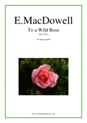 Cover icon of To a Wild Rose Op.51 No.1 sheet music for string quartet by Edward Macdowell, classical score, easy skill level