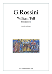 Cover icon of William Tell - Introduction sheet music for cello and piano by Gioacchino Rossini, classical score, intermediate skill level