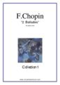Frederic Chopin: Ballades Op.23 & Op.38 (coll. 1)