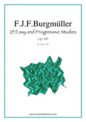 Friedrich Johann Franz Burgmuller: Easy and Progressive Studies, 25 - Op.100