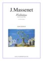 Jules Massenet: Meditation from Thais, from the opera 