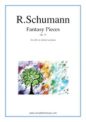Robert Schumann: Fantasiestucke (Fantasy Pieces) Op.73