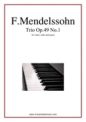 Felix Mendelssohn-Bartholdy: Trio Op.49 No.1